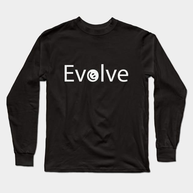 Evolve artistic text design Long Sleeve T-Shirt by BL4CK&WH1TE 